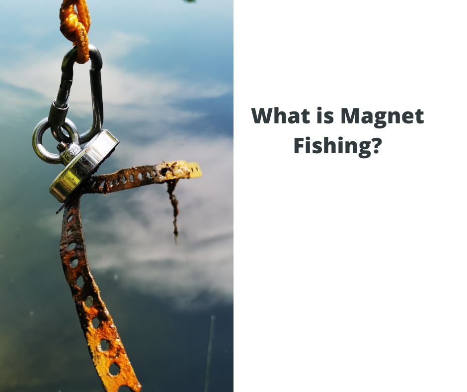 What is Magnet Fishing?